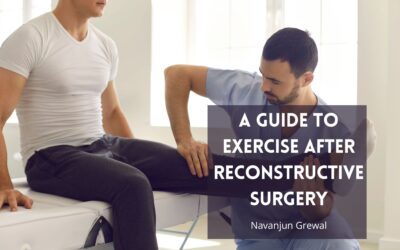 A Guide to Exercise After Reconstructive Surgery